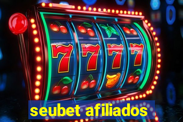 seubet afiliados